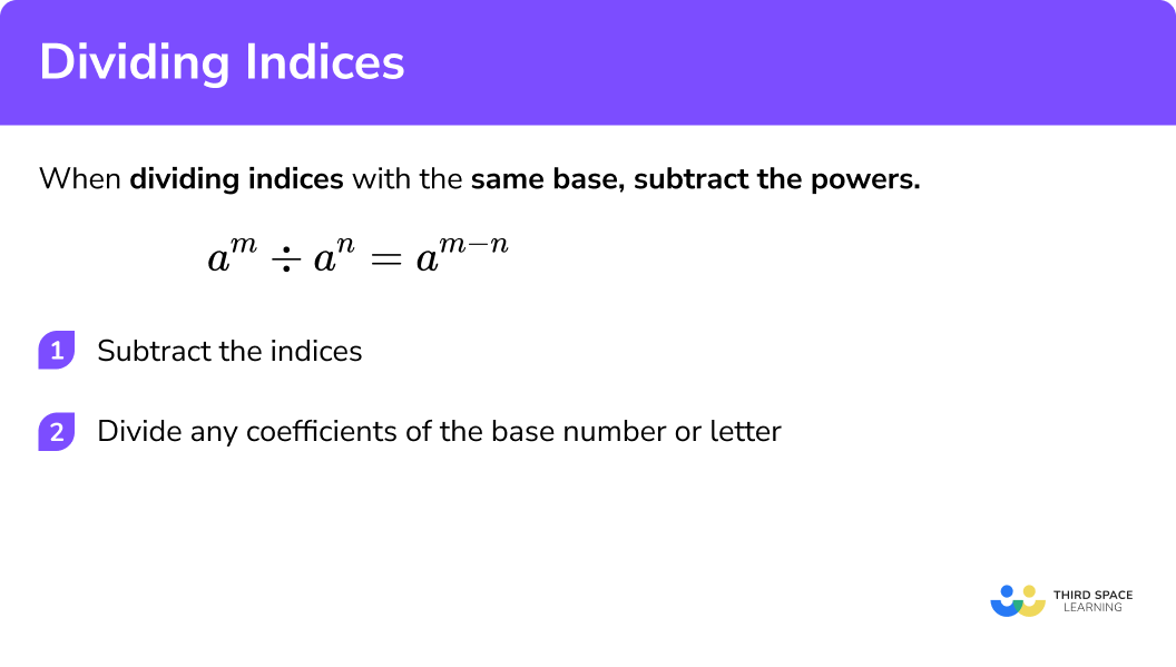 Explain how to divide indices when the bases are the same