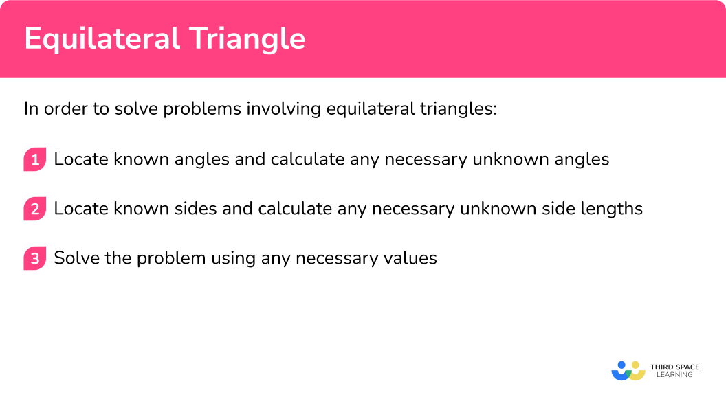 Explain how to solve problems involving equilateral triangles