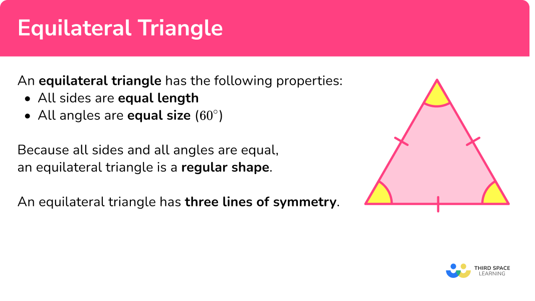 What is an equilateral triangle?