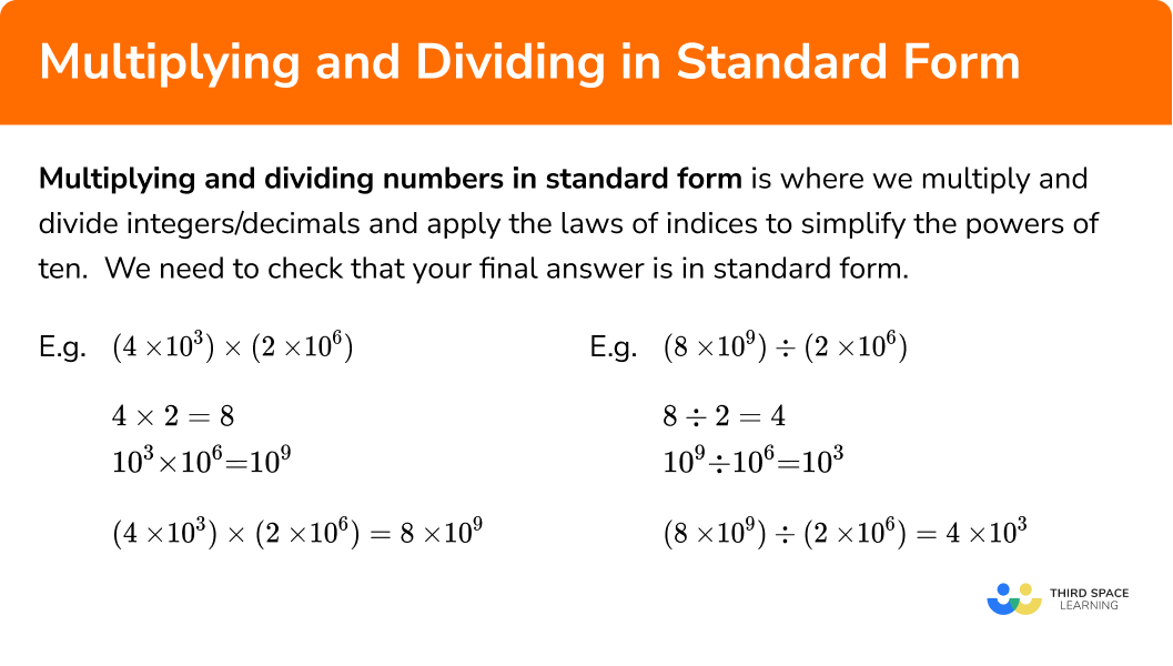 What is multiplying and dividing in standard form?