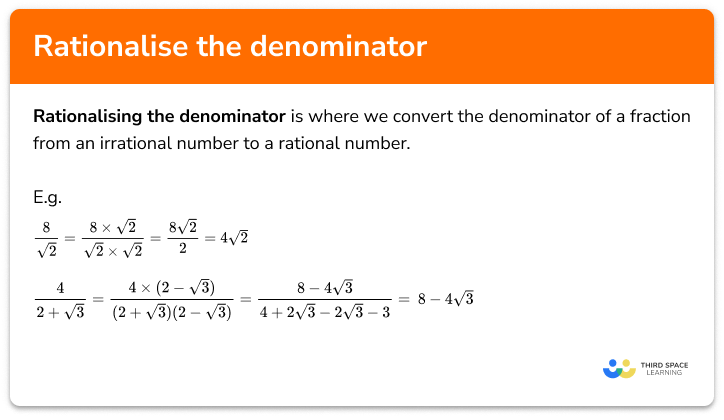 Rationalise the denominator