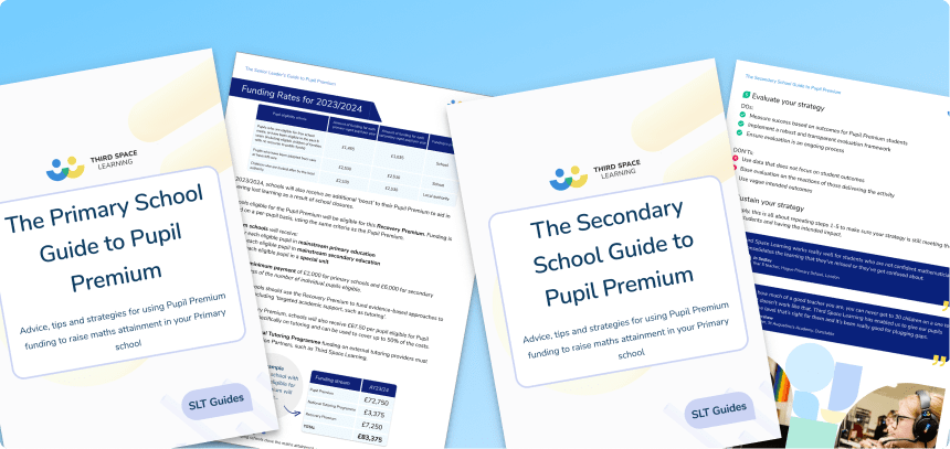 The Senior Leader’s Guide to Pupil Premium