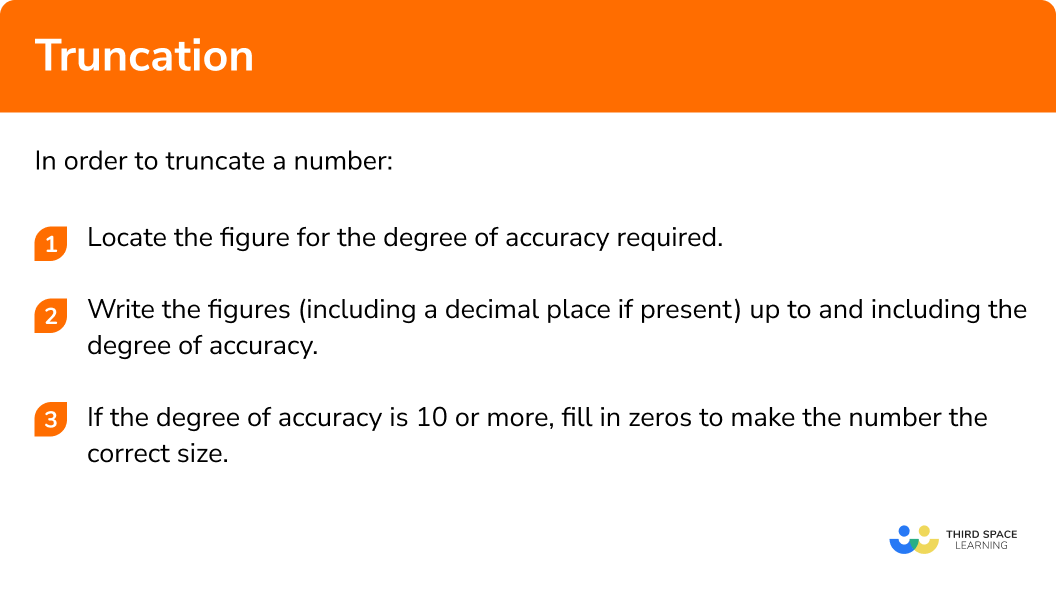 Explain how to truncate a number in 3 steps