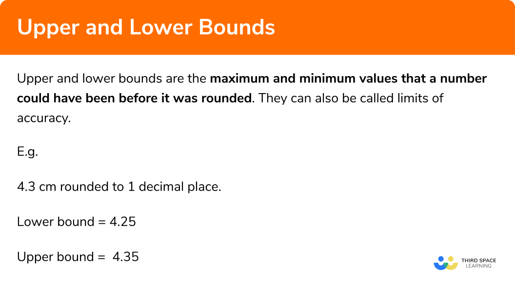 What are upper and lower bounds?